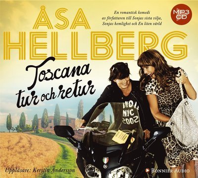 Toscana tur och retur - Åsa Hellberg - Hörbuch - Bonnier Audio - 9789173489607 - 4. März 2015