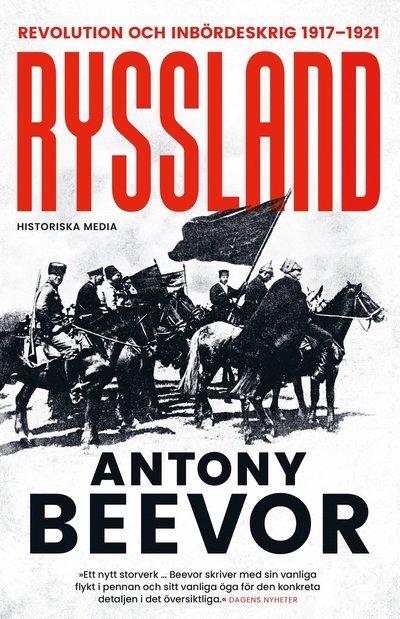 Cover for Antony Beevor · Ryssland : Revolution och inbördeskrig 1917-1921 (Bok) (2024)