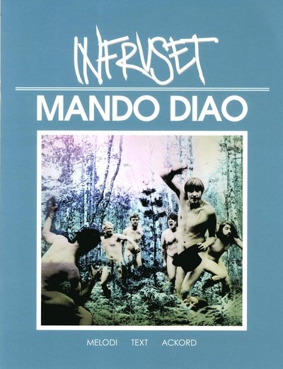 Cover for Mando Diao Infruset (Book) (2013)