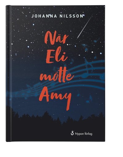 Cover for Johanna Nilsson · Eli och Amy: När Eli mötte Amy (Bound Book) (2018)