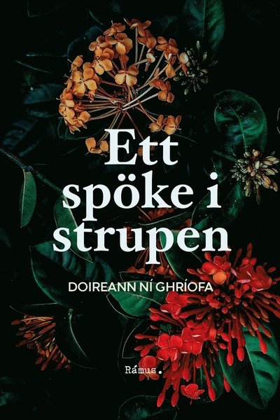 Cover for Doireann Ní Ghríofa · En spöke i strupen (Indbundet Bog) (2023)