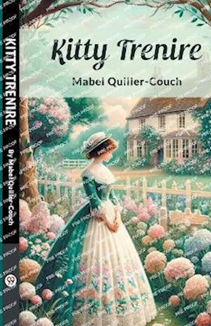 Cover for Mabel Quiller-Couch · Kitty Trenire (Edition2024) (Paperback Book) (2024)