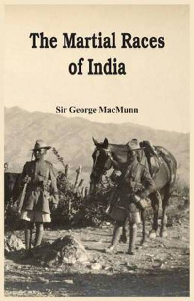 Cover for George Macmunn · The Martial Races of India (Paperback Book) (2016)