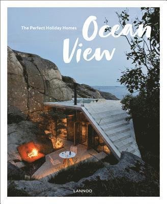 Cover for Sebastiaan Bedaux · Ocean View: The Perfect Holiday Homes; Nature Retreats Vol. II (Hardcover Book) (2018)