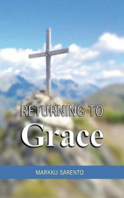 Cover for Sarento · Returning to Grace (Book) (2019)