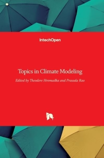 Cover for II Theodore V Hromadka · Topics in Climate Modeling (Hardcover Book) (2016)