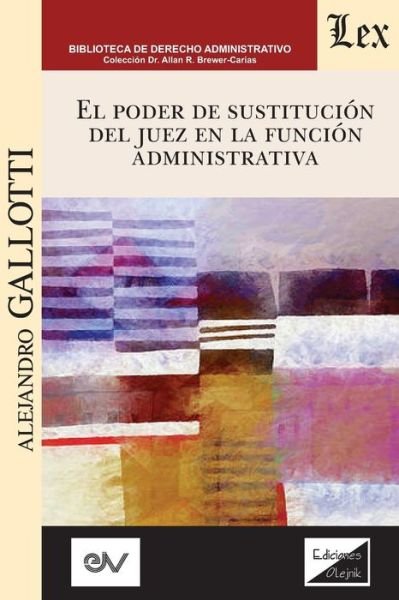 Cover for Alejandro Gallotti · El Poder de Sustitucion del Juez En La Funcion Publica (Paperback Book) (2021)