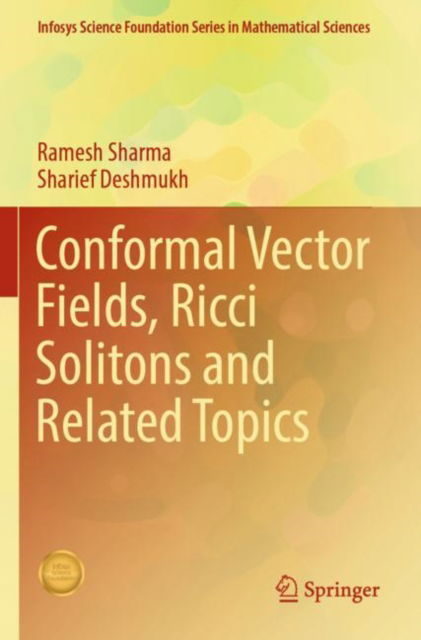 Cover for Ramesh Sharma · Conformal Vector Fields, Ricci Solitons and Related Topics - Infosys Science Foundation Series (Paperback Book) (2025)