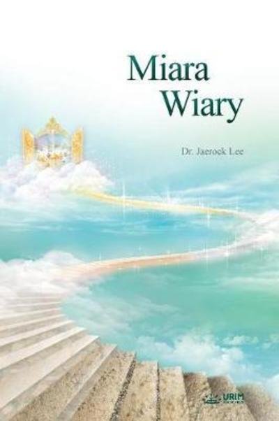 Cover for Jaerock Lee · Miara Wiary: The Measure of Faith (Polish) (Paperback Bog) (2018)
