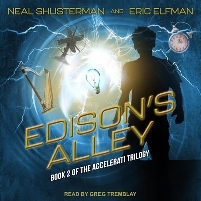 Cover for Neal Shusterman · Edison's Alley (CD) (2020)
