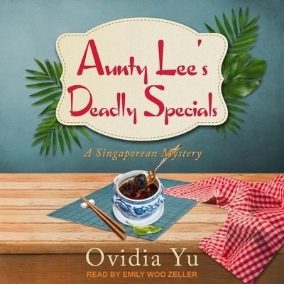 Cover for Ovidia Yu · Aunty Lee's Deadly Specials (CD) (2020)