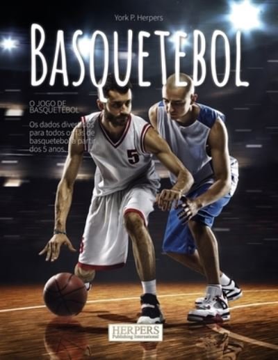 Cover for York P Herpers · Basquetbol Jogo de tabuleiro (Paperback Bog) (2021)