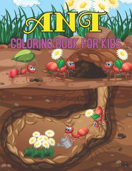 Ant Coloring Book for Kids - Kvin Herr Press - Böcker - Independently Published - 9798510213607 - 25 maj 2021