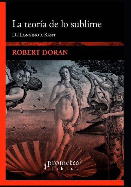 Cover for Robert Doran · La teoria de lo sublime: De Longino a Kant (Paperback Bog) (2021)