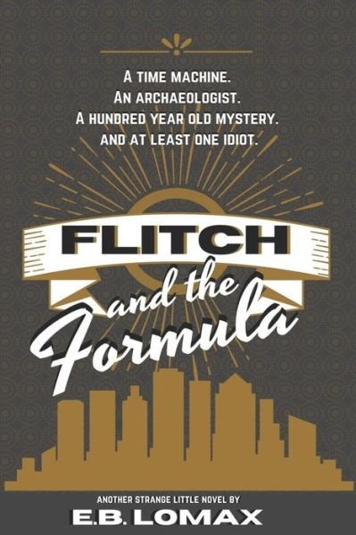 Cover for E B Lomax · Flitch and the Formula (Paperback Book) (2020)