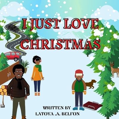 Cover for Latoya Belfon · I Just Love Christmas (Paperback Book) (2020)