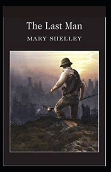 Cover for Mary Wollstonecraft Shelley · The Last Man illustrated (Paperback Book) (2021)