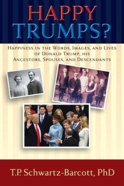 Cover for T P Schwartz-Barcott · Happy Trumps? (Taschenbuch) (2020)