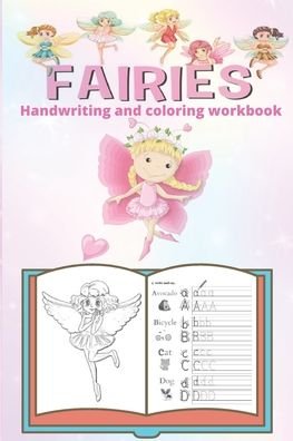 Fairies Handwriting and Coloring Workbook - Zak's Learning - Boeken - Independently Published - 9798663591607 - 4 juli 2020