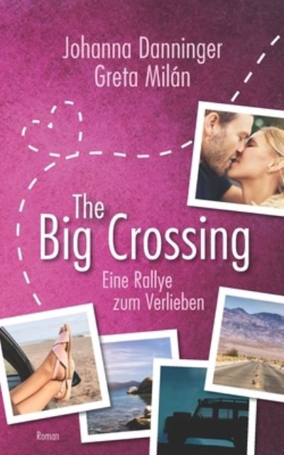 Cover for Johanna Danninger · The Big Crossing (Paperback Book) (2020)