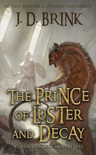 Cover for J D Brink · The Prince of Luster and Decay (Paperback Book) (2020)