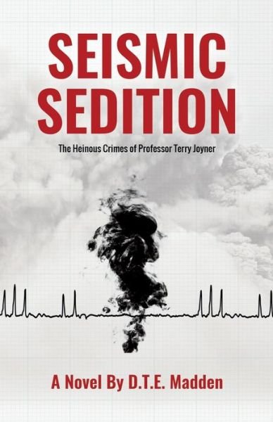 Cover for D T E Madden · Seismic Sedition (Paperback Bog) (2020)