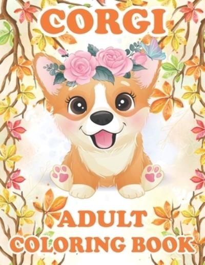 Cover for Blue Zine Publishing · Corgi Adult Coloring Book (Taschenbuch) (2020)