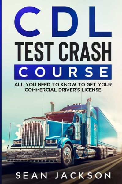 Cover for Sean Jackson · CDL Test Crash Course (Paperback Book) (2021)