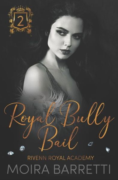 Cover for Moira Barretti · Royal Bully Bail (Paperback Bog) (2021)