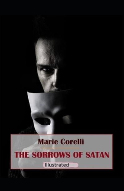 Cover for Marie Corelli · The Sorrows of Satan Illustrated (Pocketbok) (2021)