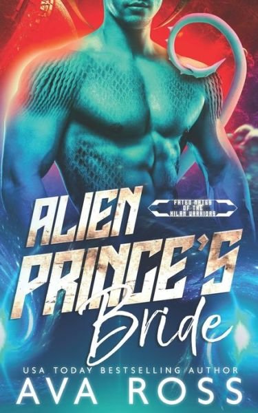 Cover for Ava Ross · Alien Prince's Bride (Paperback Bog) (2021)