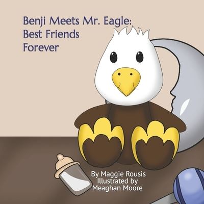 Cover for Maggie Rousis · Benji Meets Mr. Eagle: Best Friends Forever (Paperback Book) (2022)