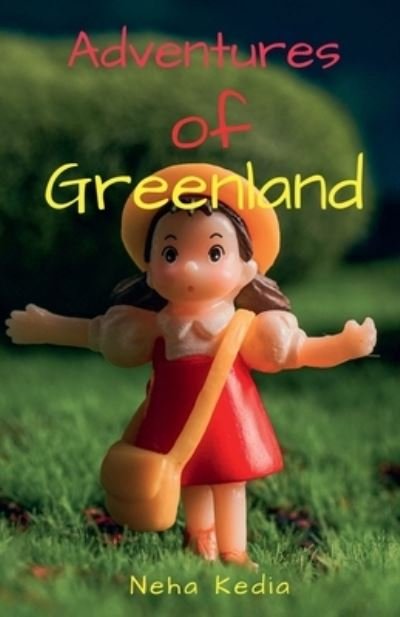 Cover for Neha Kedia · Adventures of Greenland (Paperback Book) (2021)
