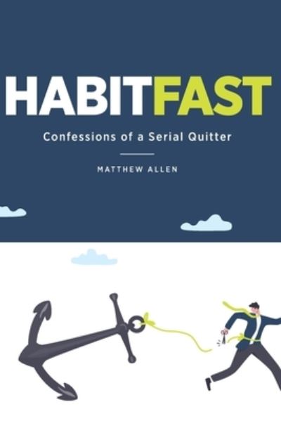 Cover for Matthew Allen · Habit Fast (Book) (2023)