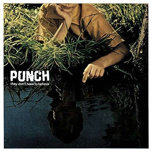 Cover for Punch · They Don't Have to Believe (CD) (2019)