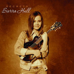 Cover for Sierra Hull · Secrets (CD) (2010)