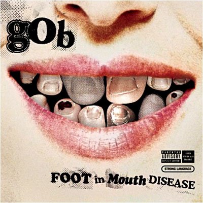 Cover for Gob · Foot in Mouth Disease (CD) (2003)