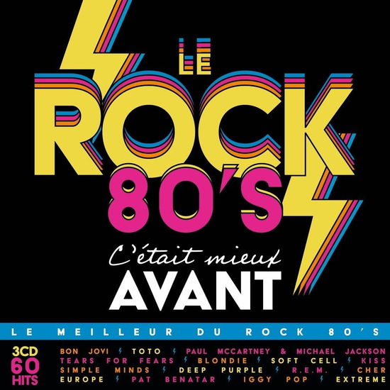 Cover for C'était Mieux Avant - Le Rock 80's (CD) (2024)