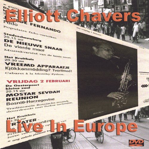 Cover for Elliott Chavers · Elliott Chavers Live in Europe (CD) (2006)