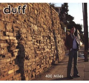 Cover for Duff · 400 Miles (CD) (2005)
