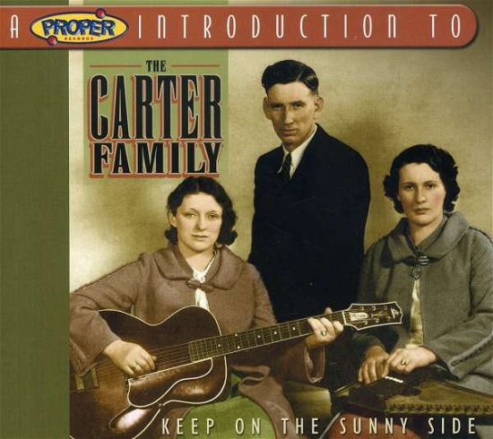 Cover for Carter Family · Keep on the Sunny Side/a (CD) [Digipak] (2005)