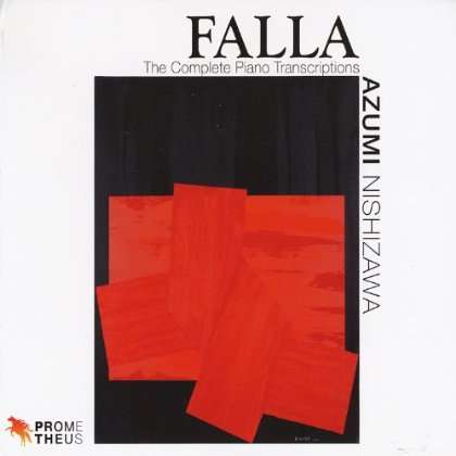 Cover for Azumi Nishizawa · Manuel De Falla : the Complete Piano Transcription (CD) (2012)