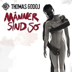 Cover for Thomas Godoj · M?nner Sind So (CD) [Limited edition] (2013)