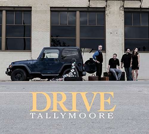 Cover for Tallymoore · Drive (CD) (2018)