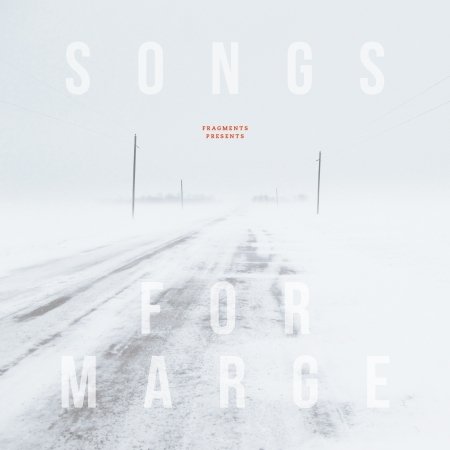 Cover for Fragments · Songs For Marge (CD) (2018)