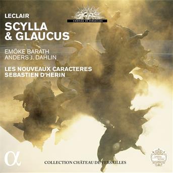 Scylla & Glaucus - J.M. Leclair - Musik - ALPHA - 3760014199608 - 1 december 2015