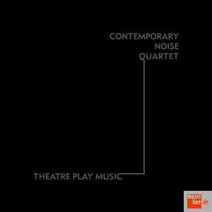 Theatre Play Music - Contemporary Noise Quinte - Música - DENOVALI - 4024572477608 - 3 de fevereiro de 2011