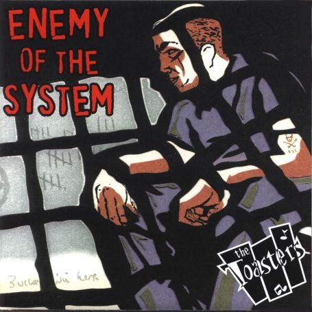 Enemy Of The System - Toasters - Música - GROVER - 4026763110608 - 11 de julho de 2002