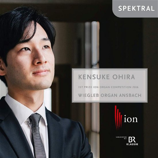 Kensuke Ohira · Organ Woks - 1st Prize ION Organ Competition 2016 (CD) (2018)