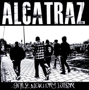 Cover for Alcatraz · Smile Now Cry Later (LP) (2015)